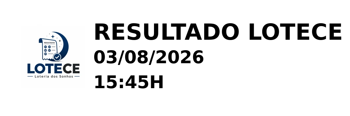 LOTECE em 03/08/2026 às 15:45H