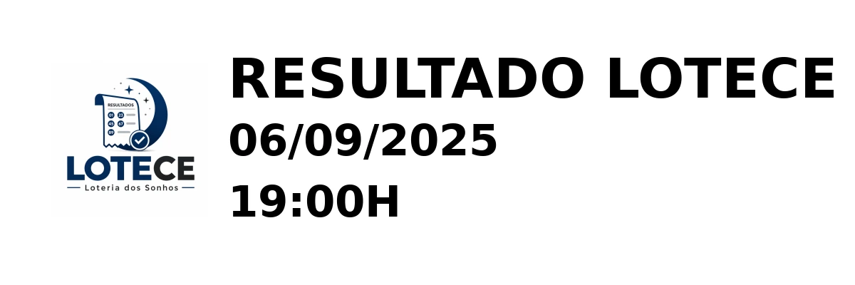 LOTECE em 06/09/2025 às 19:00H