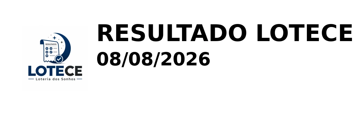 LOTECE em 08/08/2026