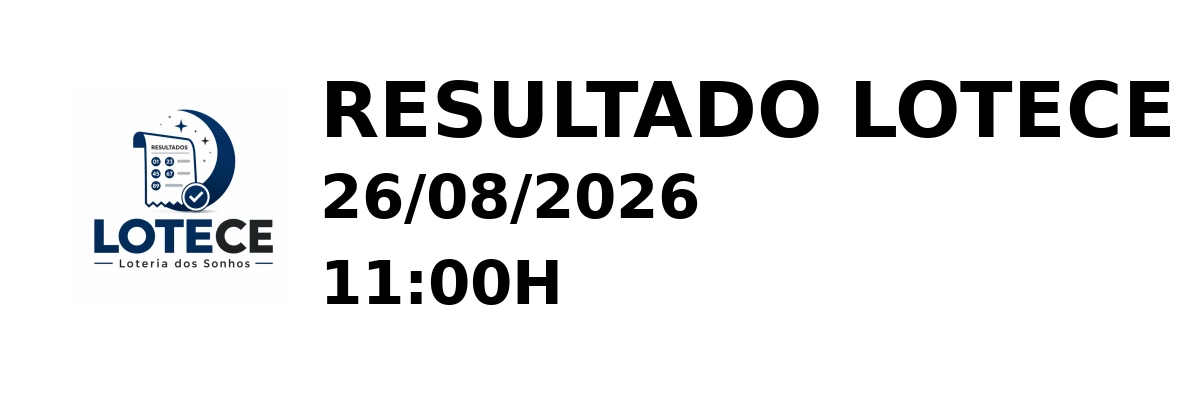 LOTECE em 26/08/2026 às 11:00H